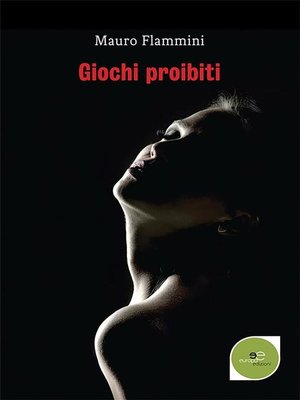 cover image of Giochi proibiti